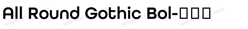 All Round Gothic Bol字体转换 All Round Gothic Bol字体转换
